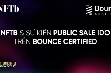 NFTb và sự kiện Public Sale IDO trên Bounce Certified