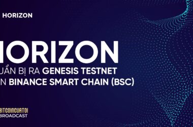 Horizon chuẩn bị ra Genesis Testnet trên Binance Smart Chain (BSC)