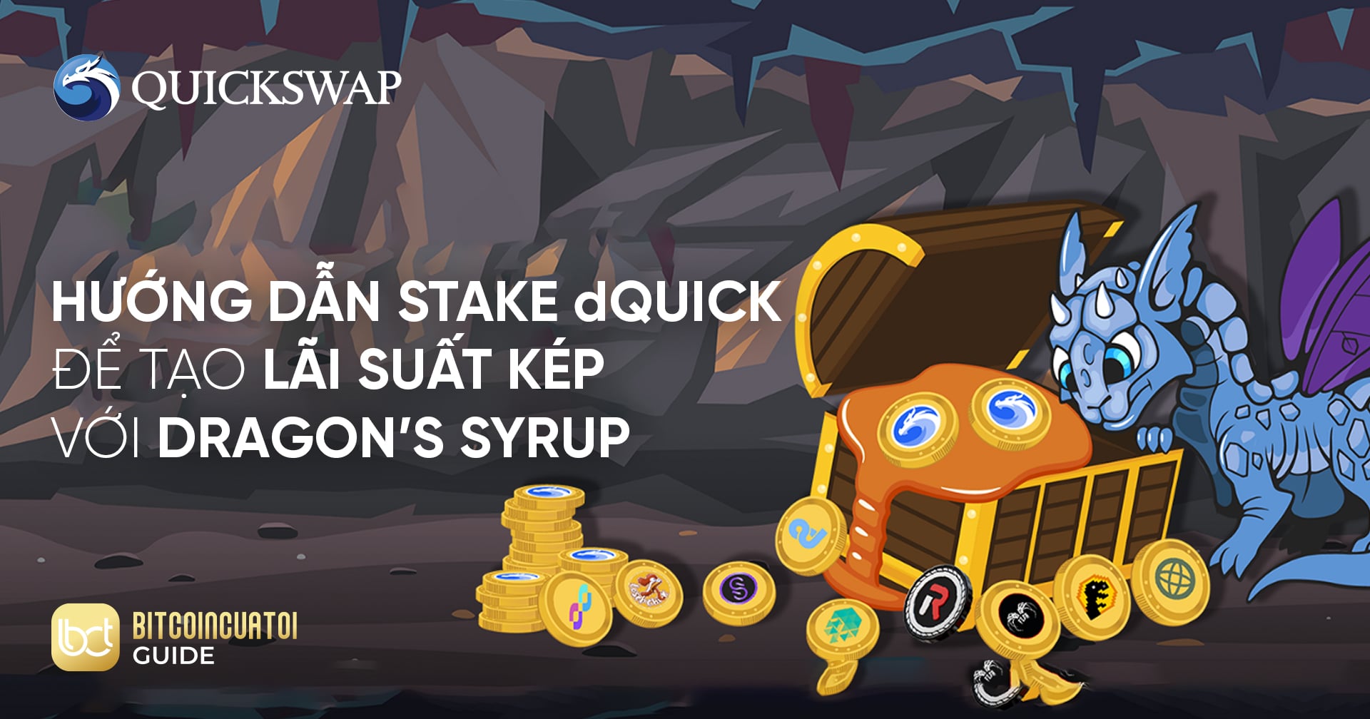 Hướng dẫn stake dQUICK để tạo lãi suất kép với Dragon’s Syrup