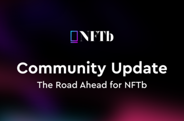 Cập nhật lộ trình phát triển mới của NFTb