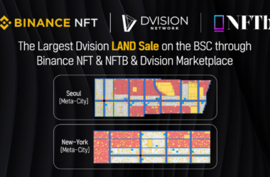 Dvision Network phối hợp với NFTb và Binance NFT hoàn thành đợt bán LAND lớn nhất trên BSC