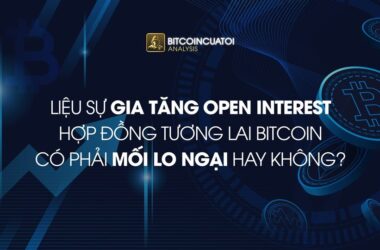 Liệu sự gia tăng của các chỉ số Open Interest hợp đồng tương lai Bitcoin có phải mối lo ngại hay không?