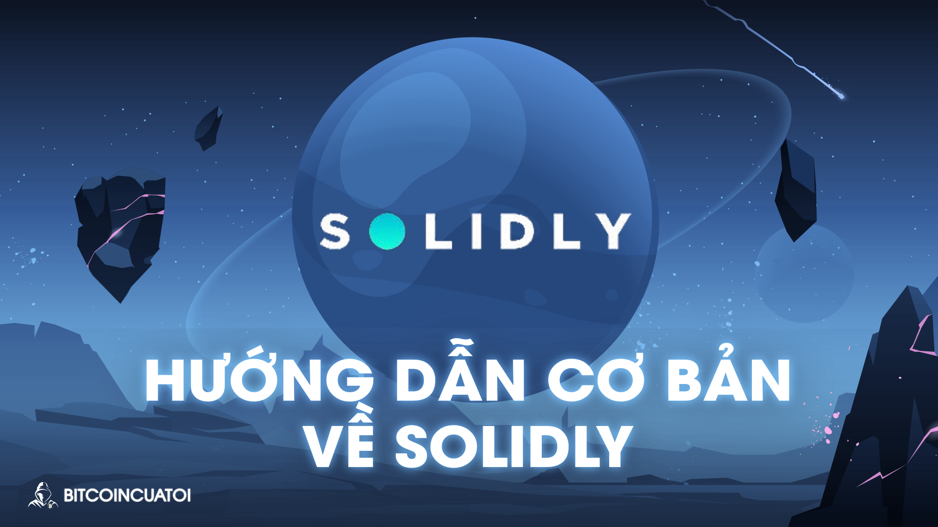 Hướng dẫn cơ bản về Solidly (SOLID)