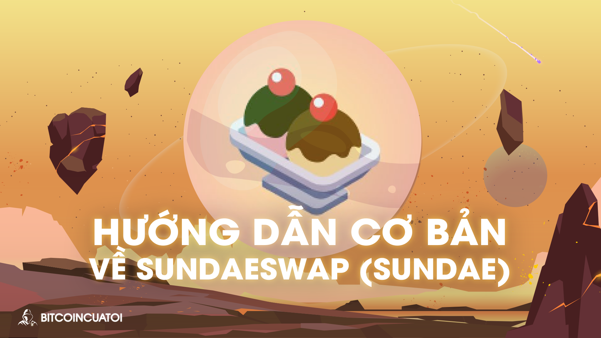 Hướng dẫn cơ bản về SundaeSwap (SUNDAE)
