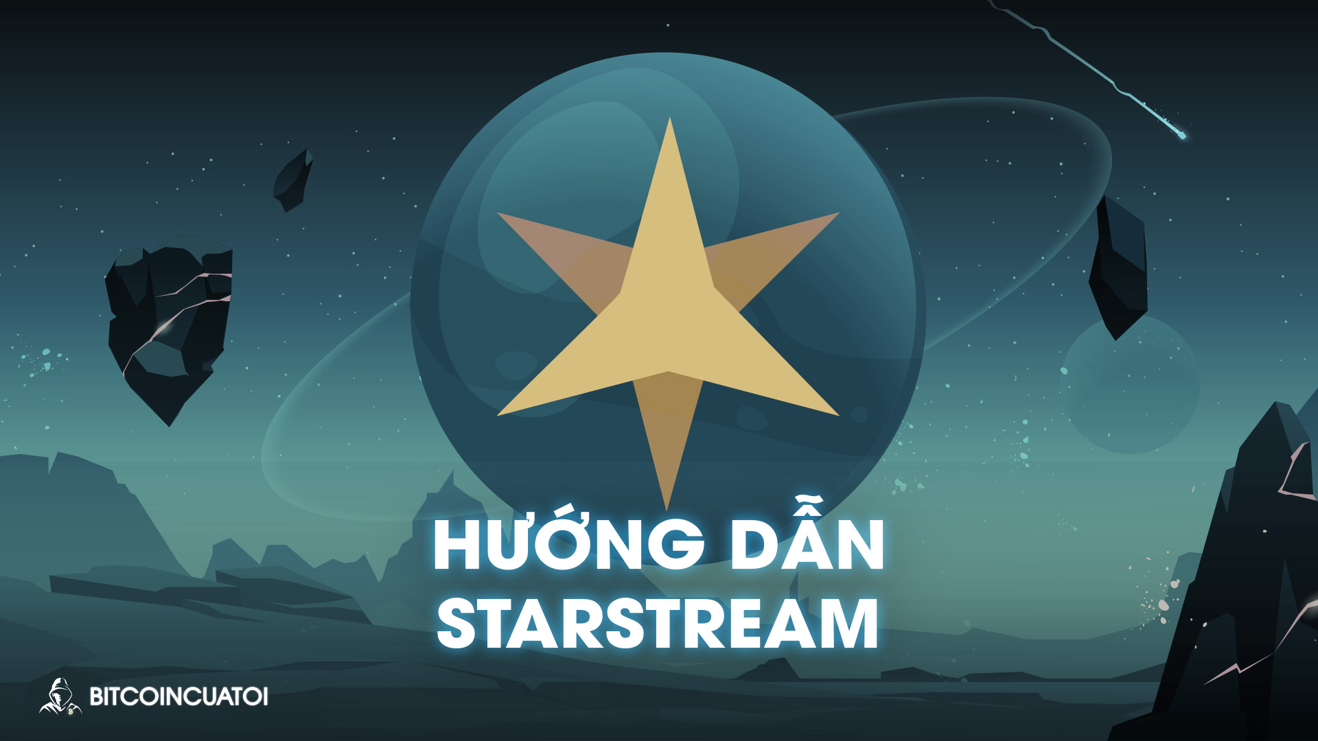 Hướng dẫn cơ bản về Starstream (STARS)