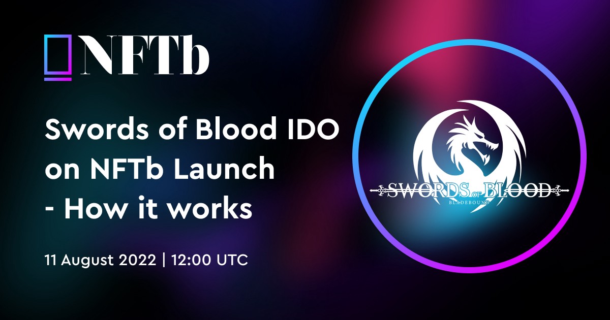 Chi tiết sự kiện IDO của Swords of Blood trên NFTb