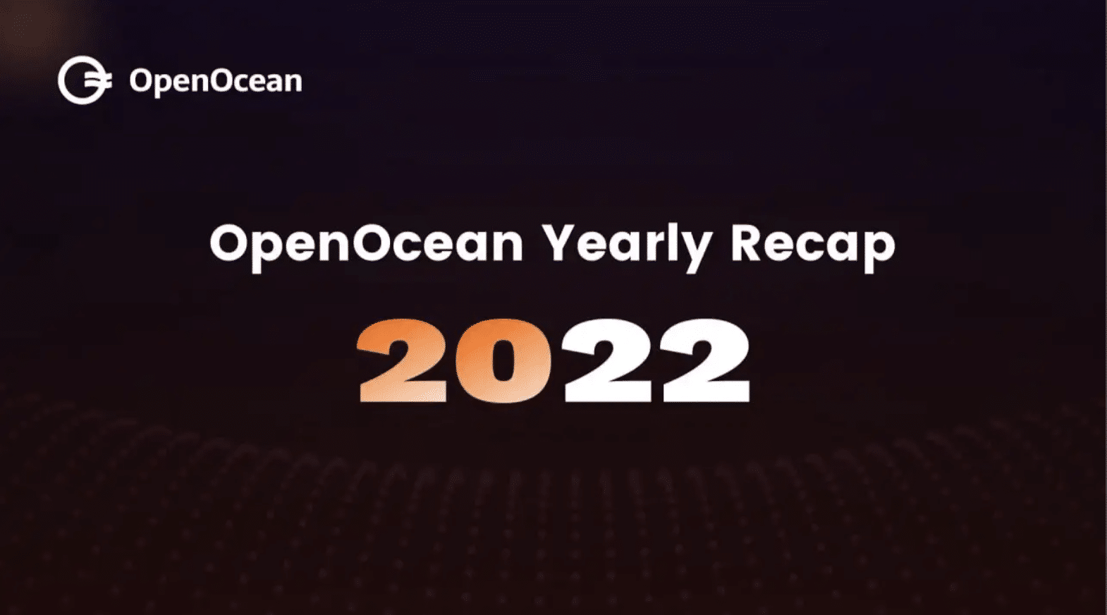 Tổng kết năm 2022 của Open Ocean