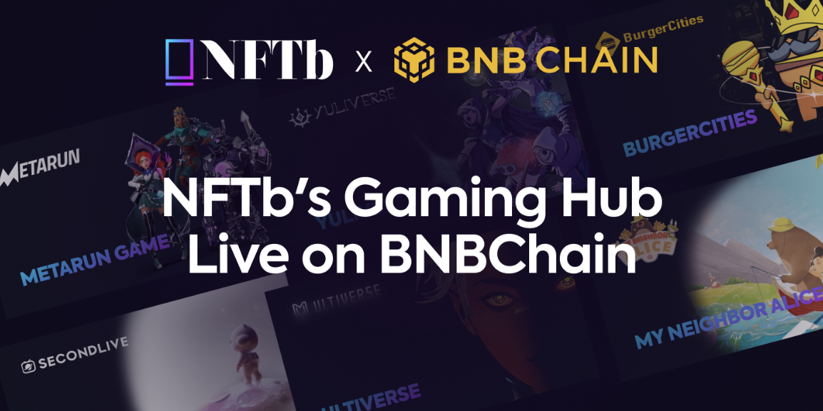 NFTb Gaming Hub hoạt động trên BNB Chain